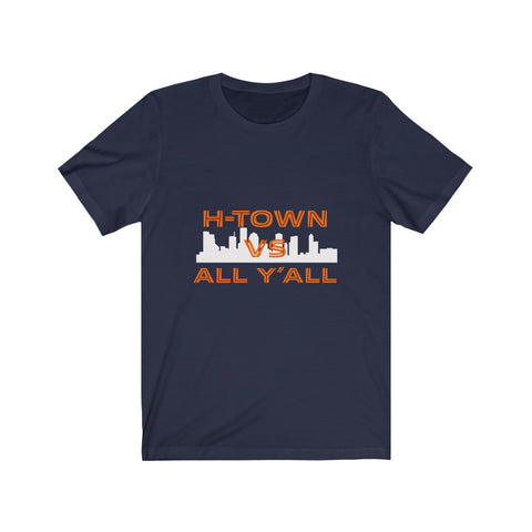 H-town vs all Y'all Short Sleeve Tee